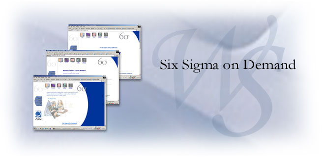 Six Sigma on Demand